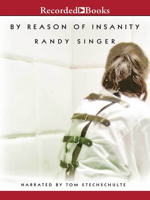 Title details for By Reason of Insanity by Randy Singer - Available